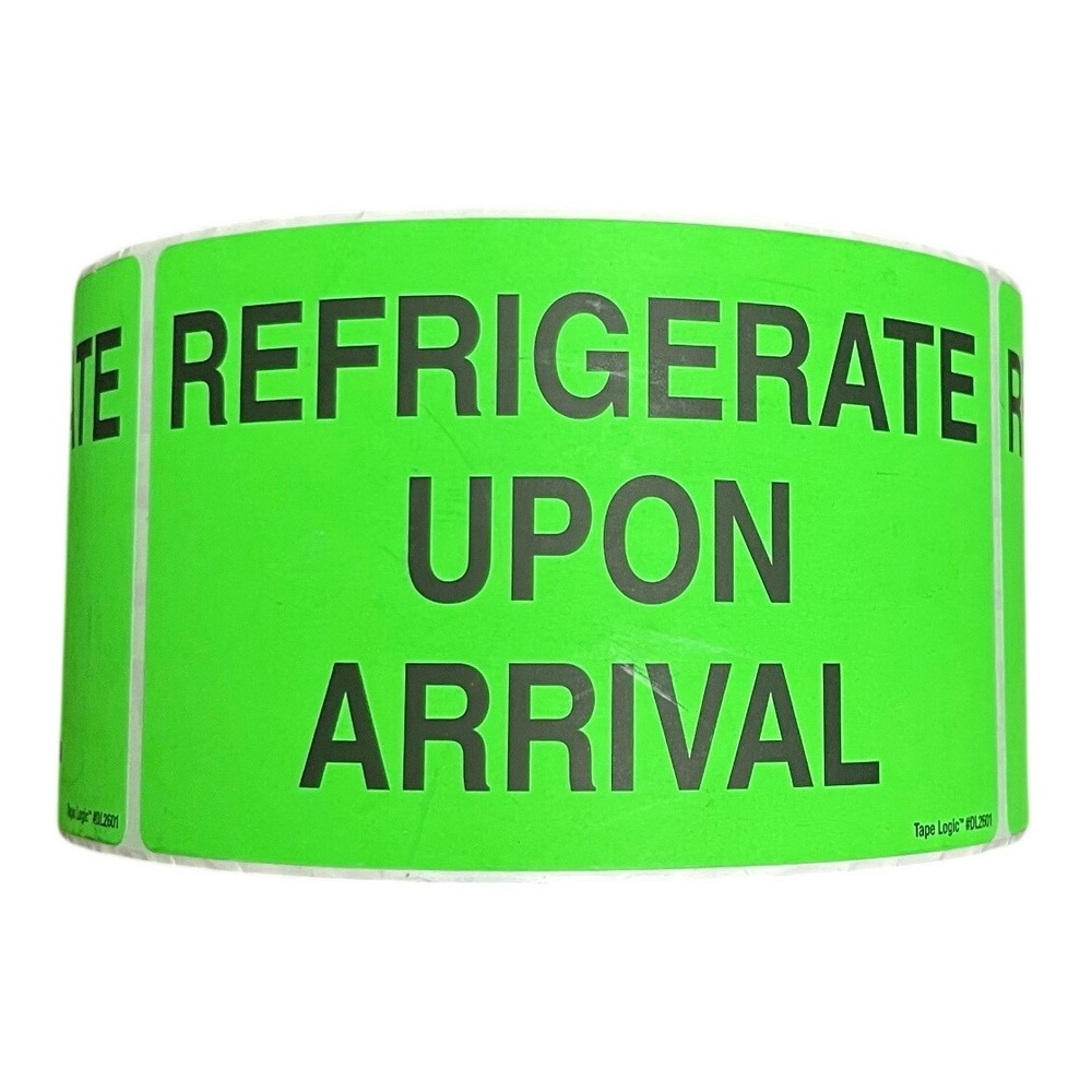 Tape Logic DL2601 Refrigerate Upon Arrival Labels 3x5 Neon Green 500 Roll NEW
